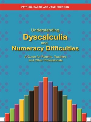 cover image of Understanding Dyscalculia and Numeracy Difficulties